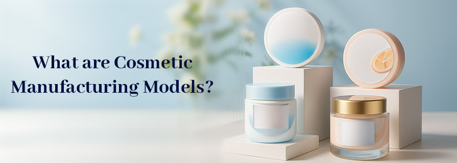 Cosmetic Manufacturing